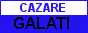 Cazare Regim Hotelier in Galati